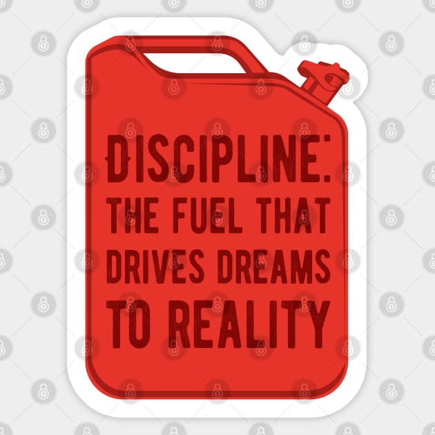 Discipline quote. Canister. Sticker by art object